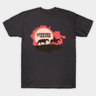 Cowboy, Looking for Gavin... T-Shirt